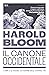 Il canone occidentale. I libri e le scuole letterarie delle diverse età