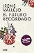 El futuro recordado