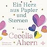Ein Herz aus Papier und Sternen by Cecelia Ahern