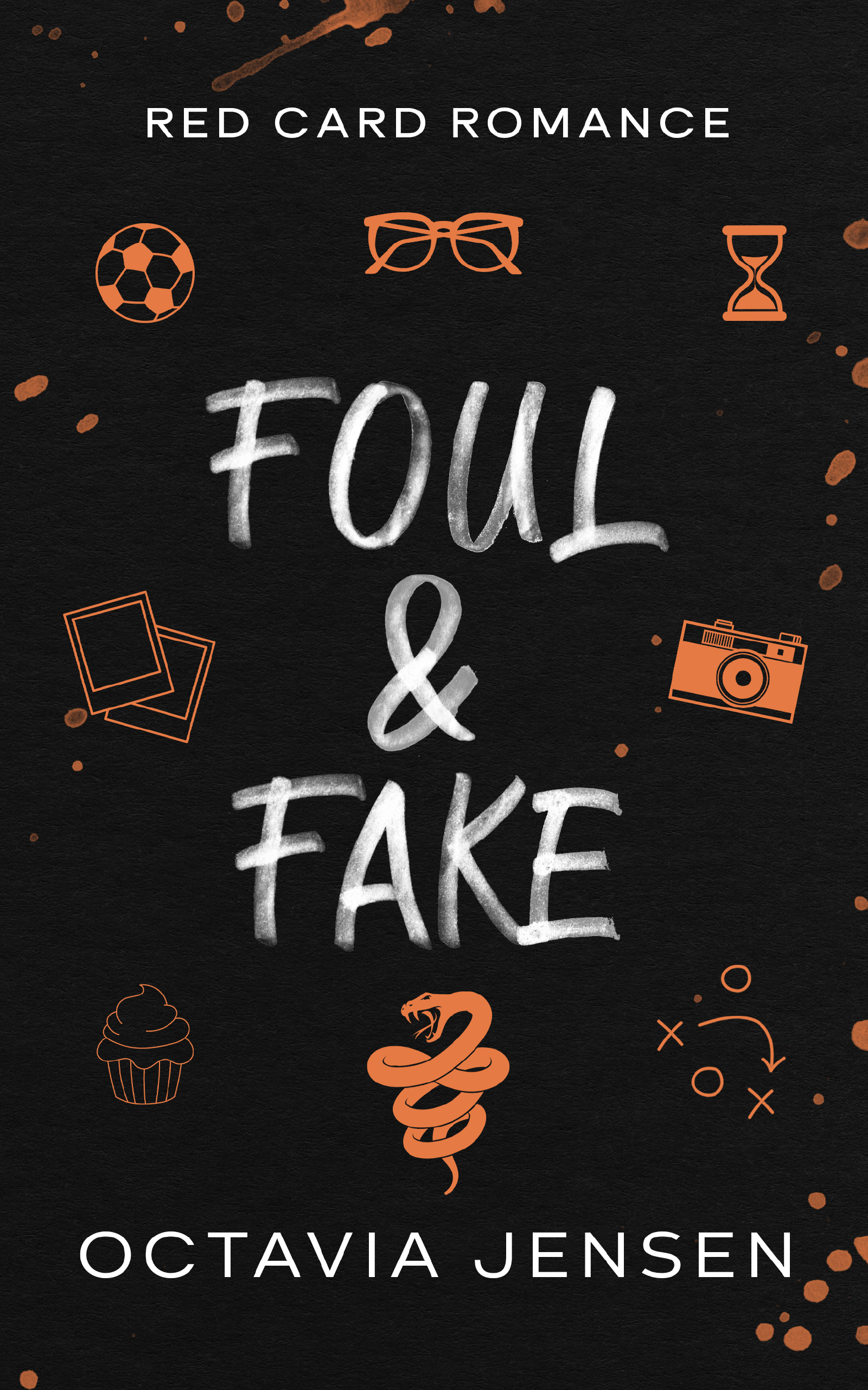 Foul & Fake (Red Card Romance)