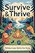 Survive & Thrive by Archie Smith