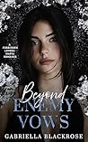Beyond Enemy Vows...