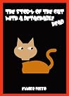 THE STORY OF THE CAT WITH A DETACHABLE HEAD THE STORY OF THE CAT WITH A DETACHABLE HEAD