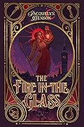 The Fire in the Glass