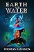 Earth and Water (Saga of th...