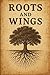 Roots & Wings