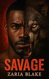Savage: A Paranormal Shifter Steamy Romance, Short Story Book cover for Savage: A Paranormal Shifter Steamy Romance, Short Story