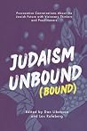 Judaism Unbound (...