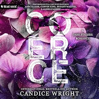 Coerce: Death in Bloom, Book 1