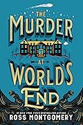 The Murder at World's End