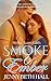 Smoke & Ember: A Smoke Jumper Second Chance, Off Limits, Romance