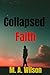 Collapsed Faith