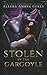 Stolen by the Gargoyle (Gargoyles of the Underworld)