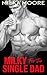 Milky For The Single Dad by Milka Moore