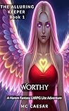 Worthy: A Harem F...