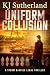 Uniform Collusion by K.J. Sutherland