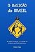 O Basicão do Brasil: De Cab...