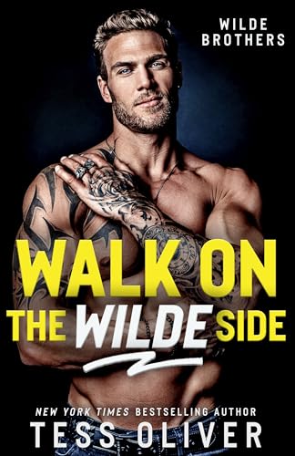 Walk on the Wilde Side (Wilde Brothers Book 2)