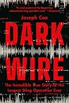 Dark Wire: The In...