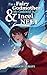 I'm a Fairy Godmother & My Godchild Is an Incel NEET: Legend of the Oathless