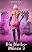 Die Bimbo-Münze 3: Sissy-Tr...