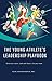 The Young Athlete’s Leadership Playbook by Kevin McLaughlin