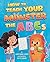 How to Teach Your Monster t...