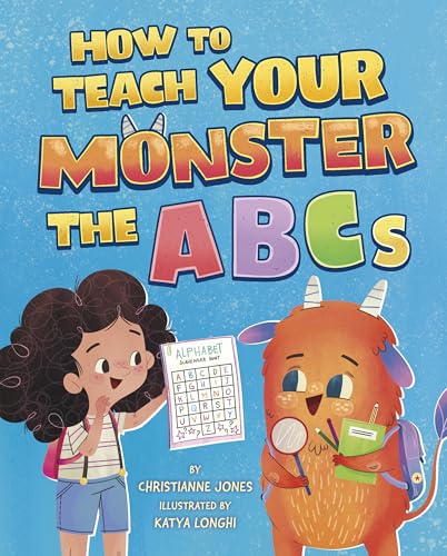 How to Teach Your Monster the ABCs (Kindle Edition)