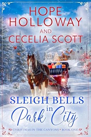 Sleigh Bells in Park City (Christmas in the Canyons Book 1)