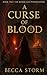 A Curse of Blood: (Book 2) ...
