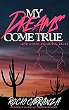 My Dreams Come Tr...