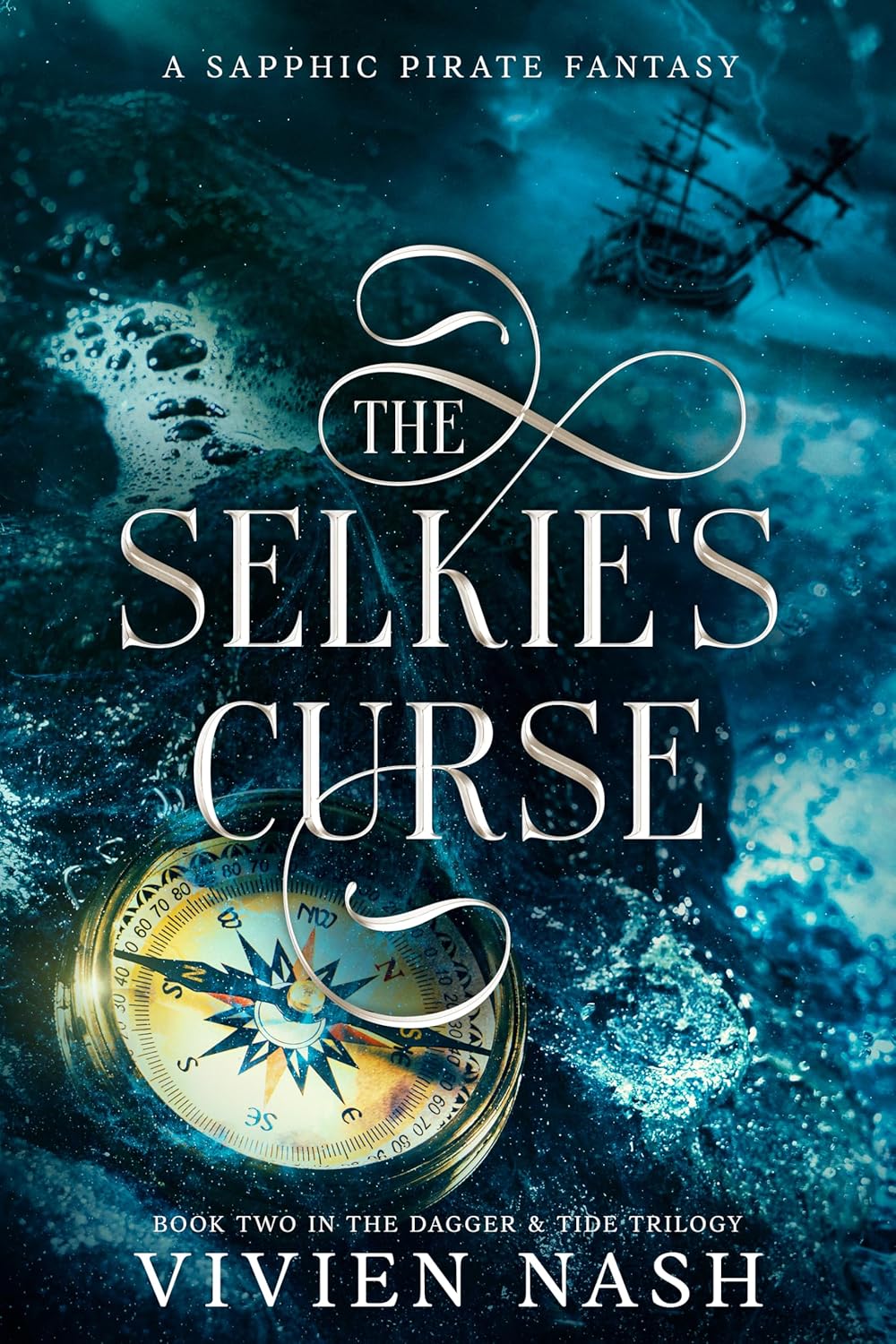 The Selkie's Curse: A Sapphic Pirate Fantasy (The Dagger & Tide Trilogy Book 2)