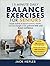 15-Minute Daily Balance Exercises for Seniors by Jack Hepler