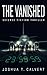 The Vanished: Science Ficti...