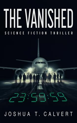 The Vanished: Science Fiction Thriller (Kindle Edition)