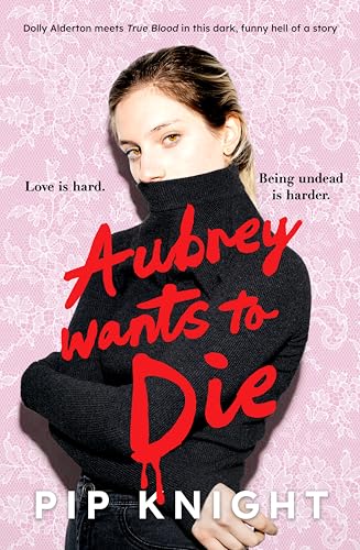 Aubrey Wants To Die (Kindle Edition)