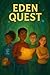 The Eden Quest