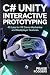 C# Unity Interactive Protot...