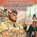 The Minotaur and the Mage: Elderberry Falls, Book 3