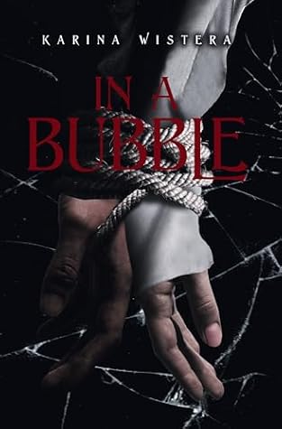 In A Bubble (Dark Bubble #1)
