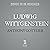 Ludwig Wittgenstein by Anthony Gottlieb
