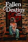 Fallen Destiny Fallen Destiny
