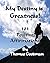 My Destiny is Greatness - A...
