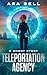 Teleportation Agency by Ara Bell