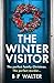 The Winter Visitor by B P Walter