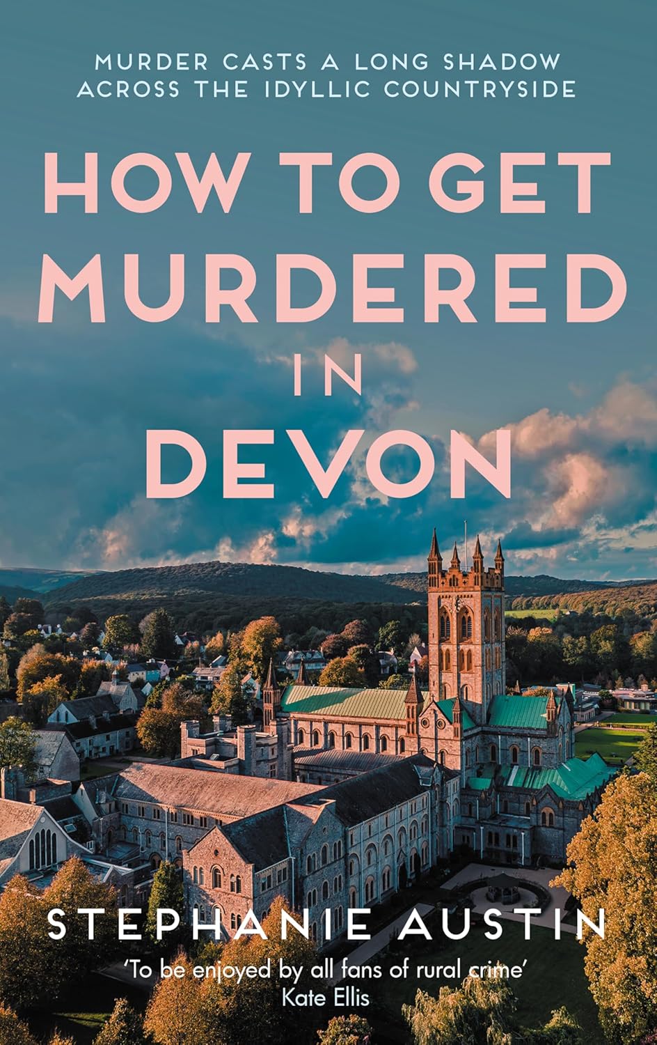 How to Get Murdered in Devon (Devon Mysteries, #9)