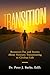 Transition: Resources For and Stories About Veterans Transitioning to Civilian Life
