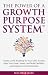 The Power of a Growth Purpo...