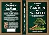 The Garden of Wealth - A Zen Path to Building Wealth and Fina... by Li Zhao  King
