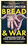 Bread and War: A ...